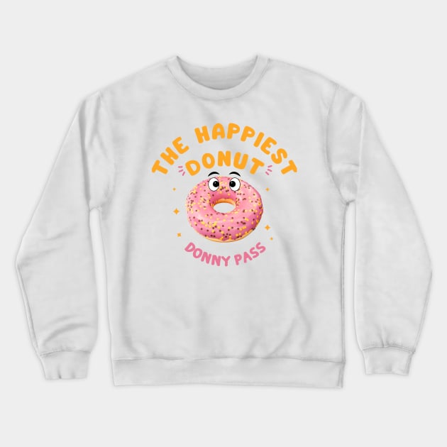 The Happiest Donut Crewneck Sweatshirt by Stars Hollow Mercantile